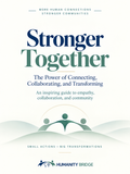 Stronger Together — The Power of Connection, Collaboration, and Positive Impact